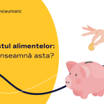 Costul alimentelor: ce înseamnă asta?￼