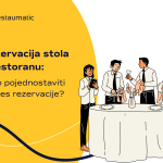 Rezervacija stola u restoranu: kako pojednostaviti proces rezervacije?