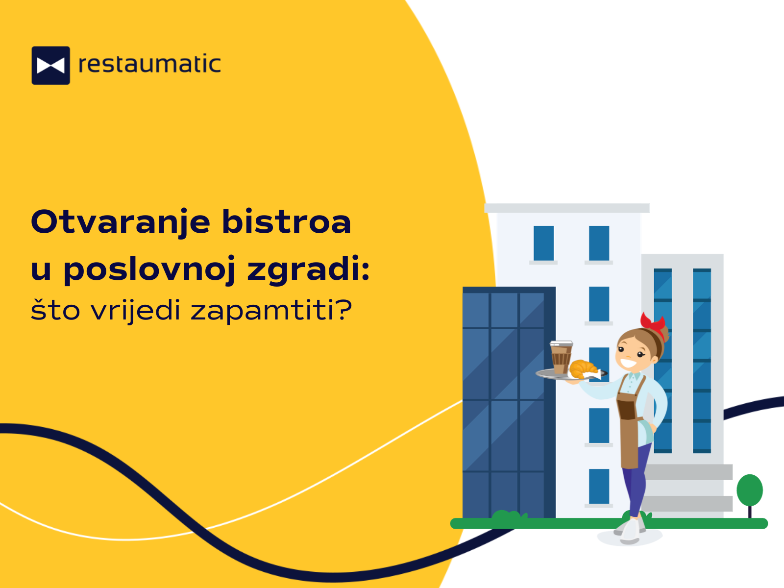 Otvaranje bistroa u poslovnoj zgradi: što vrijedi zapamtiti?