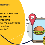 Sistema di vendita online per la ristorazione – perché implementarlo per il vostro ristorante?