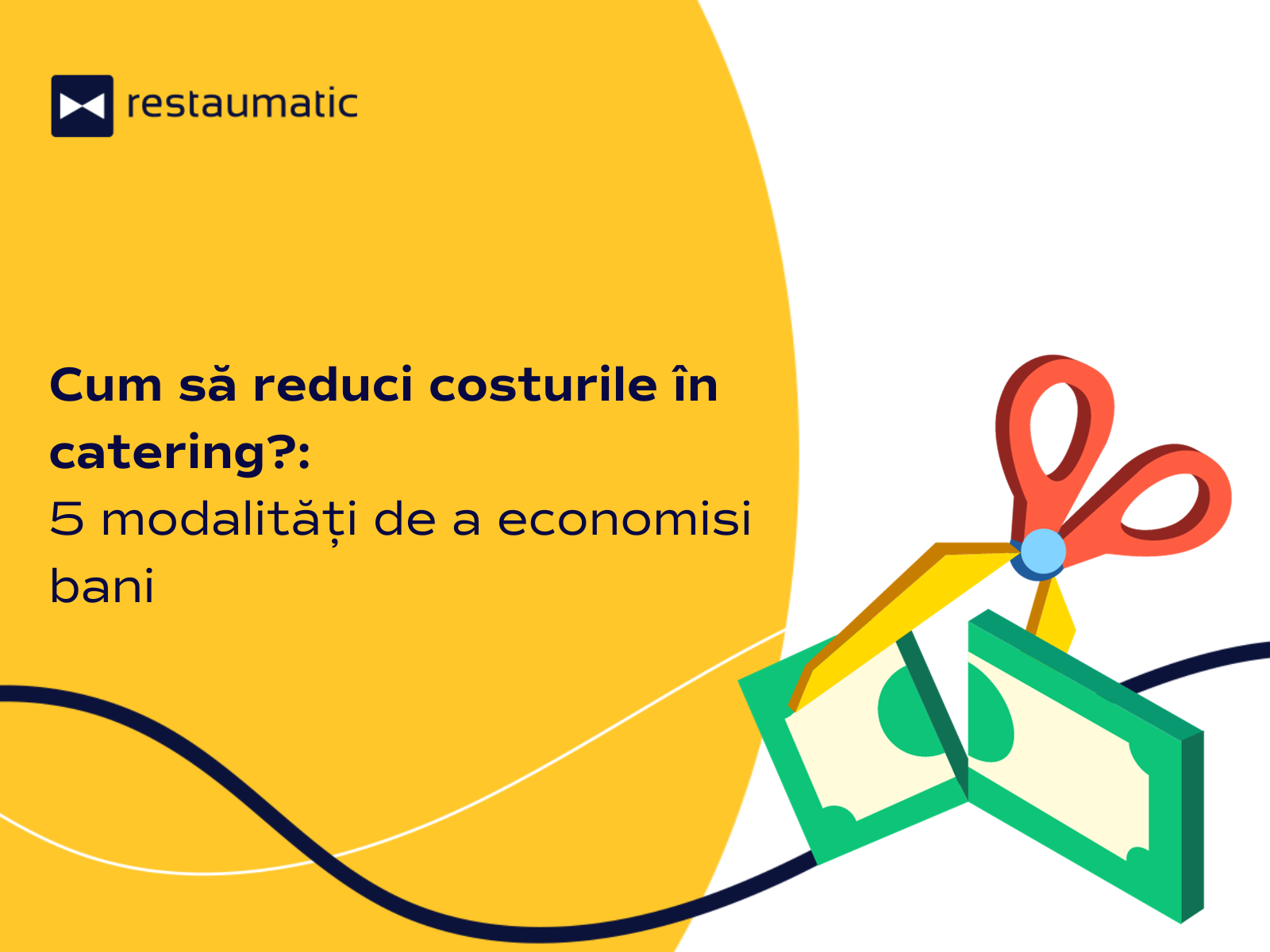 Cum să reduci costurile în catering? 5 modalități de a economisi bani