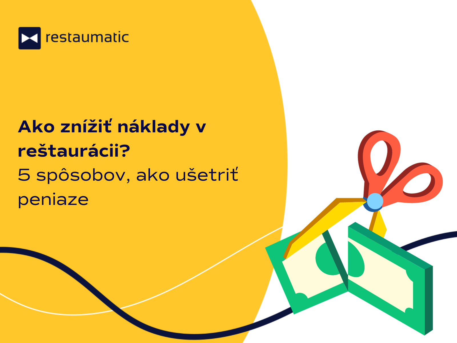 Ako znížiť náklady v reštaurácii? 5 spôsobov, ako ušetriť peniaze