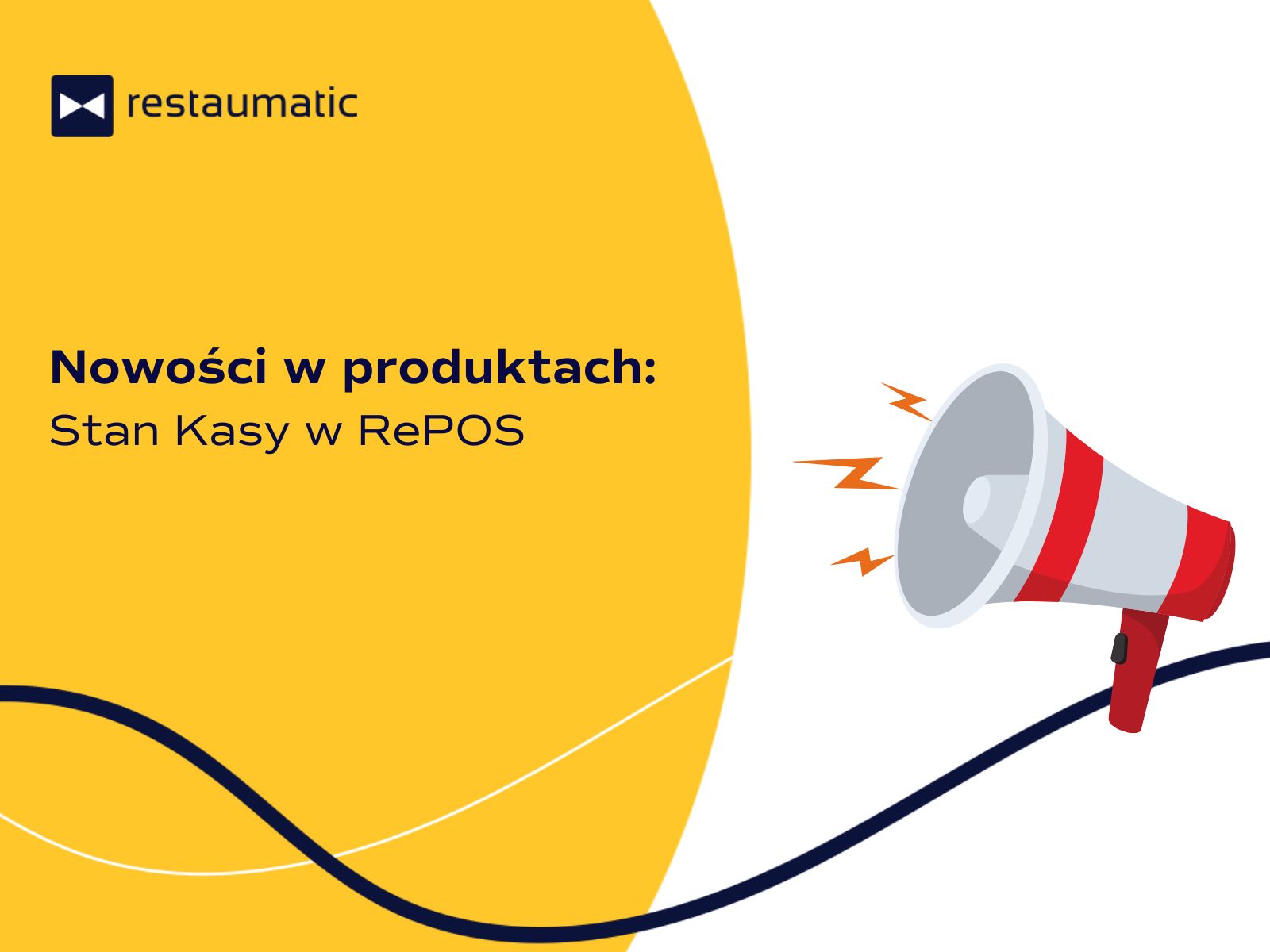 Nowości w produktach Restaumatic: Stan kasy w RePOS [premiera 26.05.2025]
